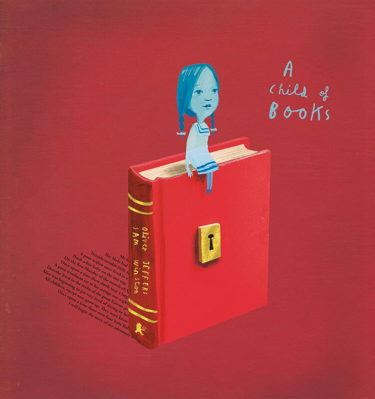 

A Child Of Books, Paperback Book, By: Sam Winston, Oliver Jeffers