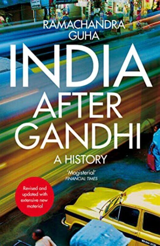 

India After Gandhi The History Of The Worlds Largest Democracy By Guha, Ramachandra - Paperback