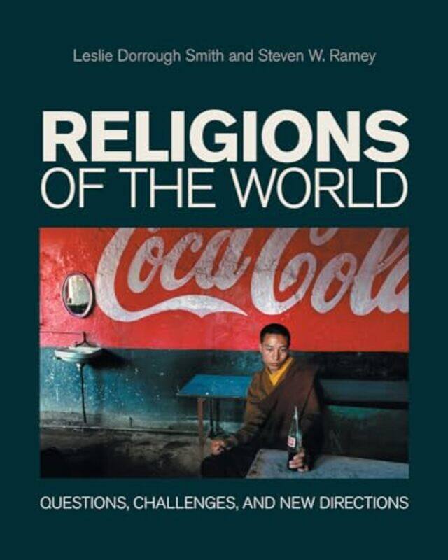 

Religions of the World by Leslie Dorrough SmithSteven W Ramey-Paperback