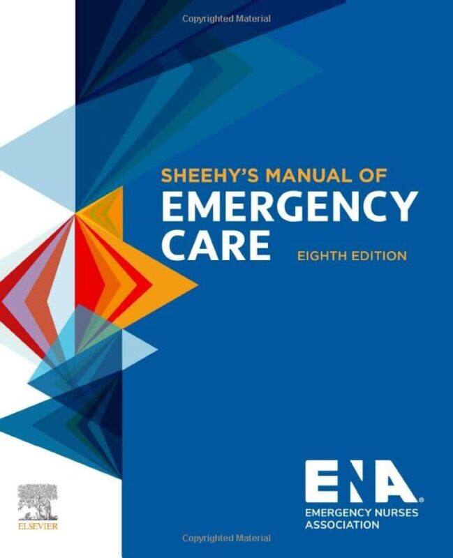 

Sheehys Manual Of Emergency Care by Emergency Nurses Association Paperback