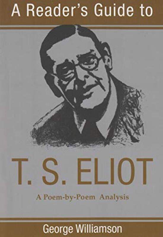 

Readers Guide to TS Eliot by George Williamson-Paperback