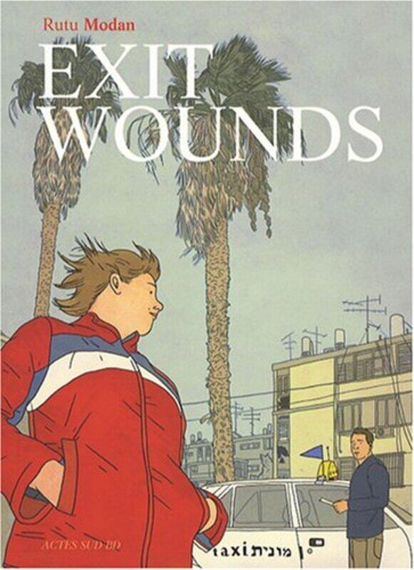 

Exit Wounds,Paperback,By:Rutu Modan