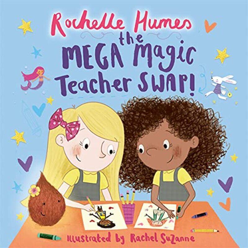

The Mega Magic Teacher Swap by Rochelle HumesRachel Suzanne-Paperback