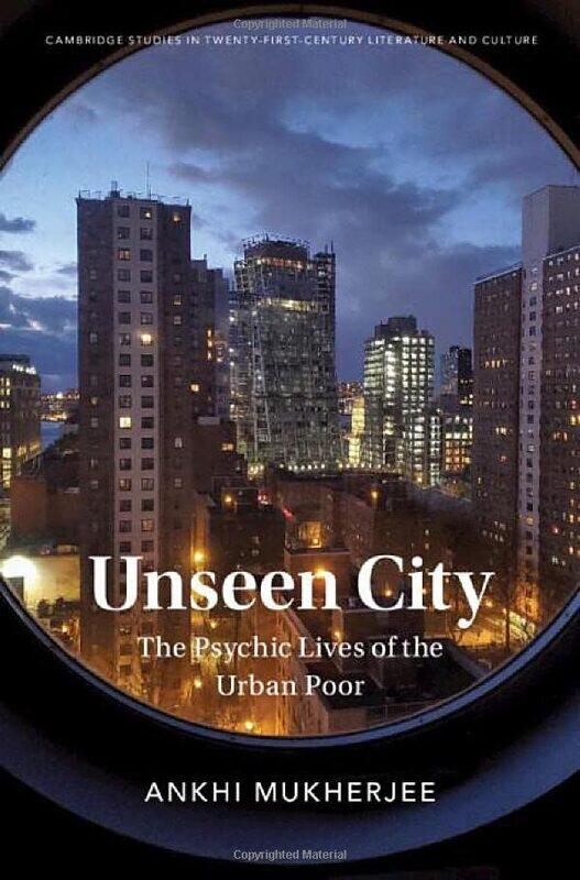 

Unseen City by Ankhi University of Oxford Mukherjee-Hardcover