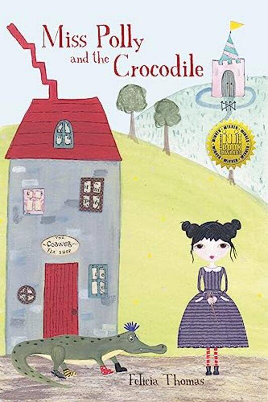 

Miss Polly and the Crocodile by Felicia Thomas-Paperback