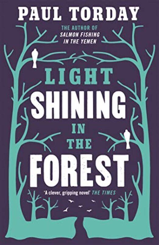 

Light Shining in the Forest by Paul Torday-Paperback