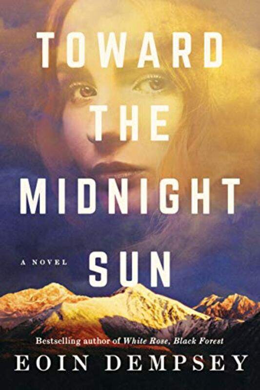 

Toward the Midnight Sun by Eoin Dempsey-Paperback