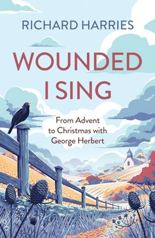 

Wounded I Sing by Richard Harries-Paperback
