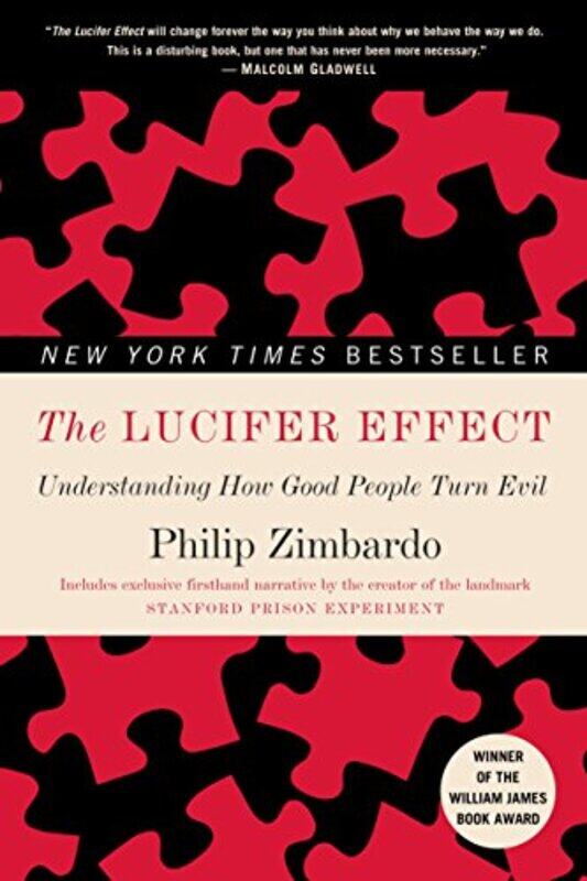 

The Lucifer Effect Understanding How Good People Turn Evil By Philip Zimbardo Paperback