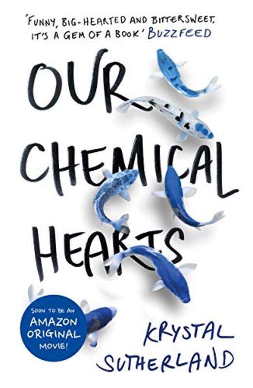 

Our Chemical Hearts by Krystal Sutherland-Paperback