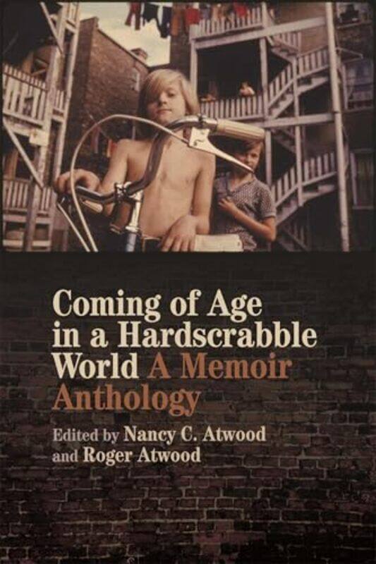 

Coming Of Age In A Hardscrabble World By Atwood Nancy C - Paperback