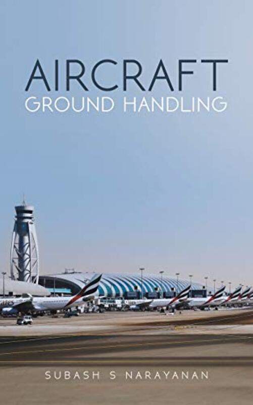 

Aircraft Ground Handling,Paperback by Narayanan, Subash S