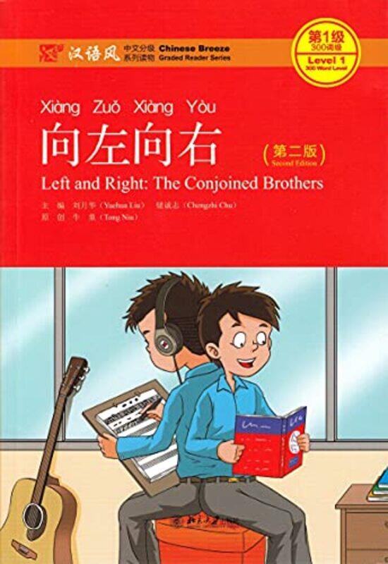 

Left and Right the Conjoined Brothers Chinese Breeze Graded Reader Level 1 300 Words Level by Victor M Shorrocks-Paperback