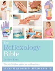 The Reflexology Bible: Godsfield Bibles, Paperback Book, By: Louise Keet
