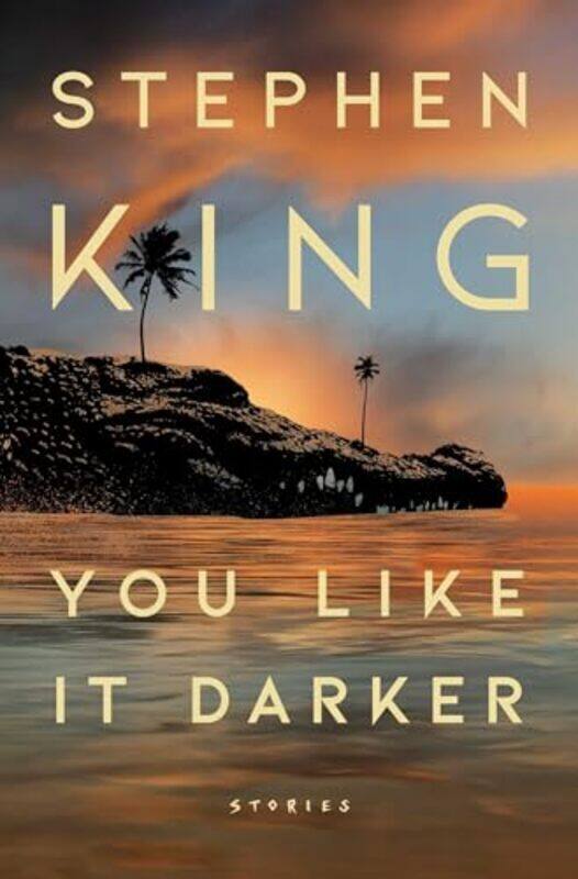 

You Like It Darker By Stephen King - Hardcover