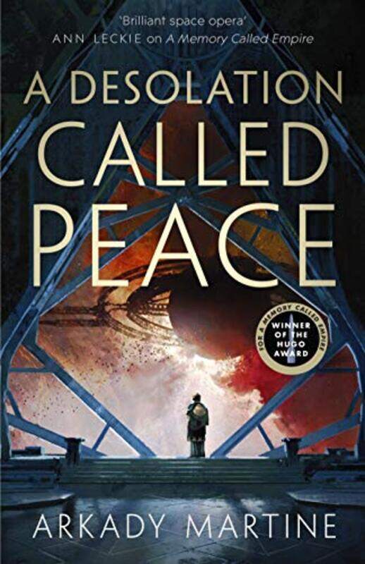 

A Desolation Called Peace by Arkady Martine-Hardcover