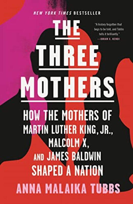 

The Three Mothers by Anna Malaika Tubbs-Paperback