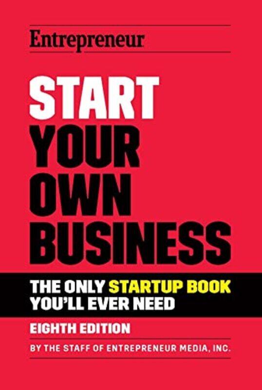 

Start Your Own Business By The Staff Of Entrepreneur Media Inc Paperback