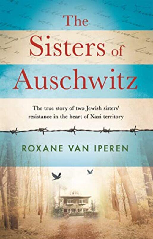

The Sisters of Auschwitz by Roxane van Iperen-Paperback