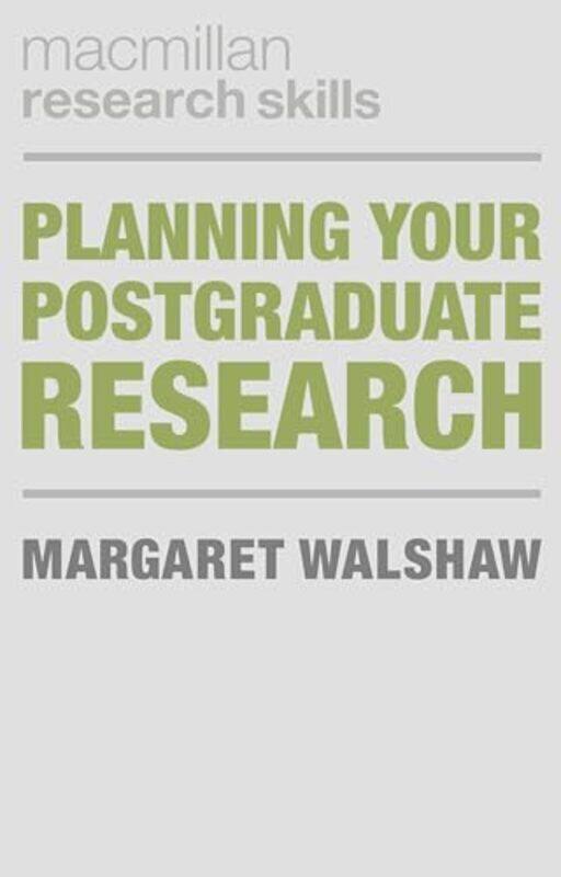 

Planning Your Postgraduate Research by Christopher Ash-Paperback