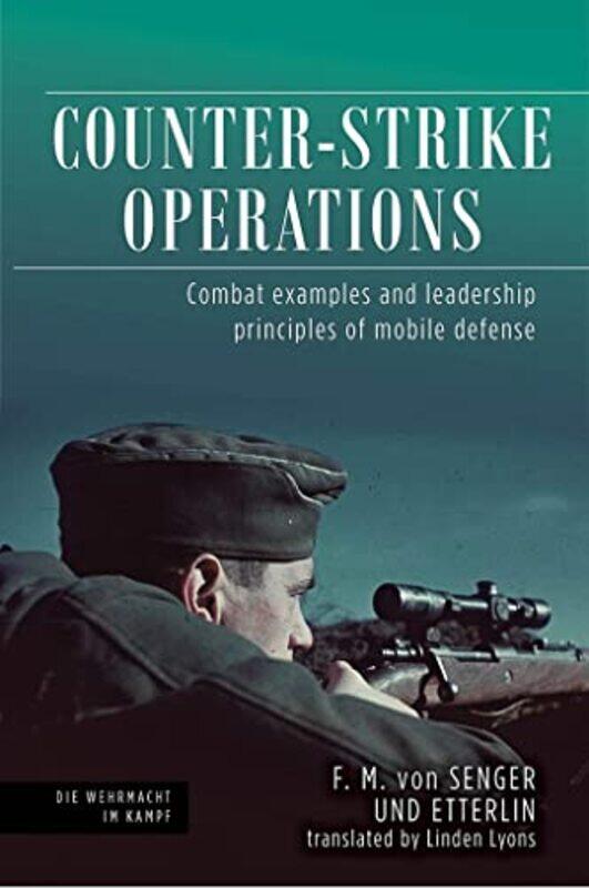 

CounterStrike Operations by F M von Senger und EtterlinLinden Lyons-Hardcover