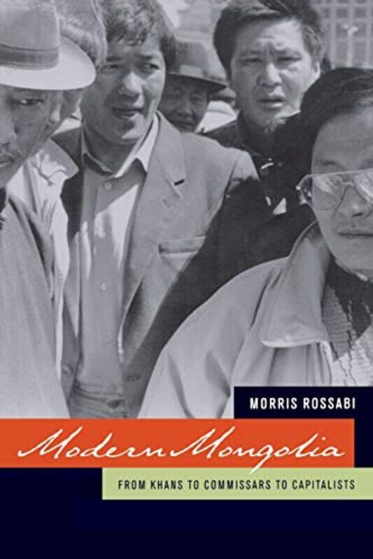 

Modern Mongolia by Morris Rossabi-Paperback