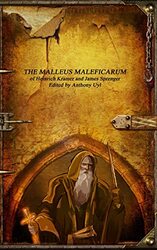 The Malleus Maleficarum , Hardcover by James Sprenger, Heinrich Kramer and