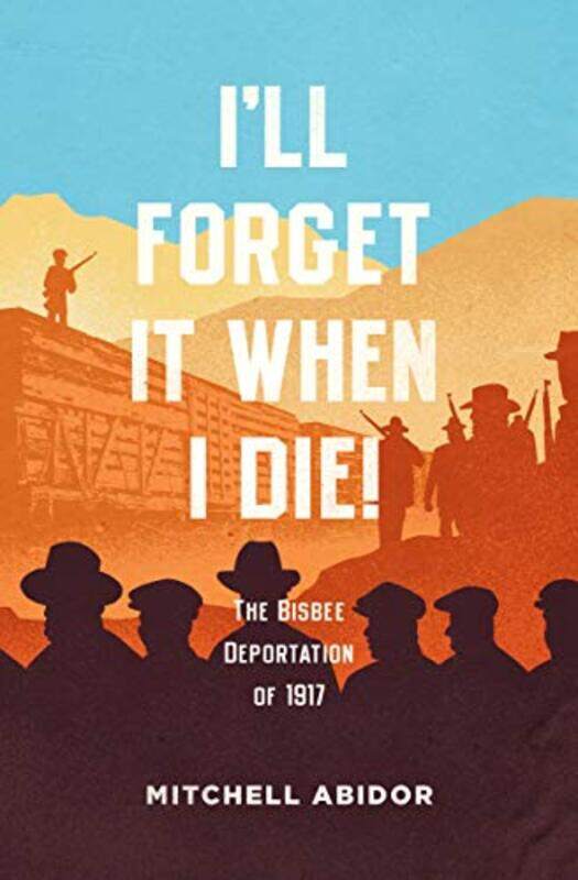 

Ill Forget It When I Die by Mitchell Abidor-Paperback