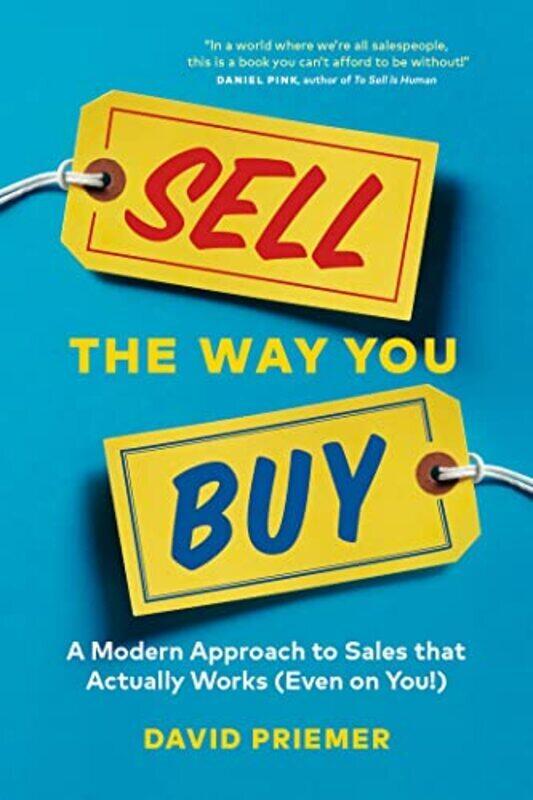 

Sell The Way You Buy By Priemer, David Paperback