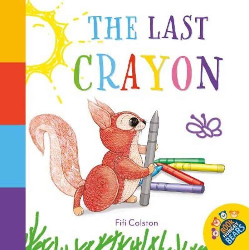 

The Last Crayon by Fifi ColstonFifi Colston-Paperback