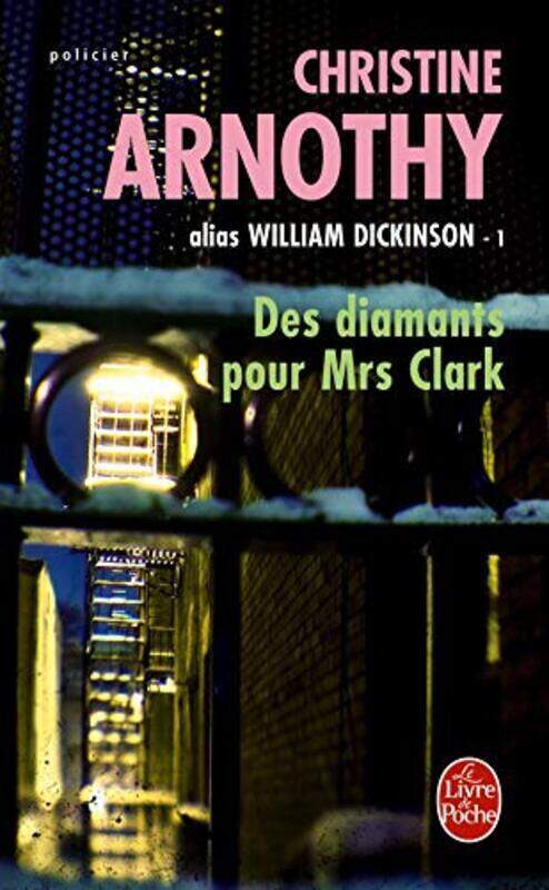 

Des diamants pour Mrs Clark : Tome 1,Paperback,By:Christine Arnothy