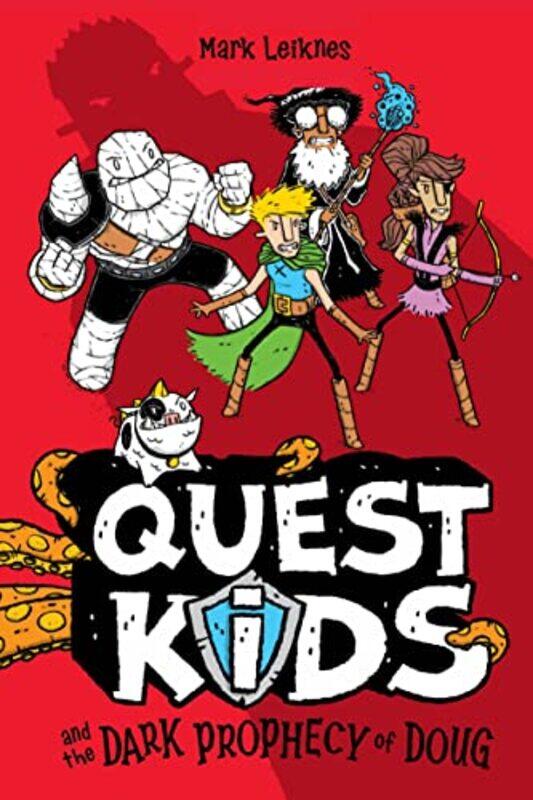 

Quest Kids and the Dark Prophecy of Doug by Mark Leiknes-Paperback