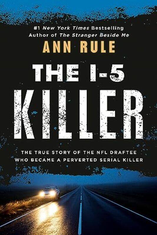 

The I5 Killer by Ann Rule-Paperback