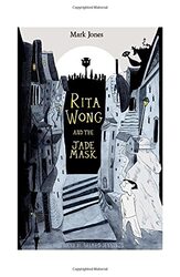 Rita Wong and the Jade Mask by Mark Jones-Paperback