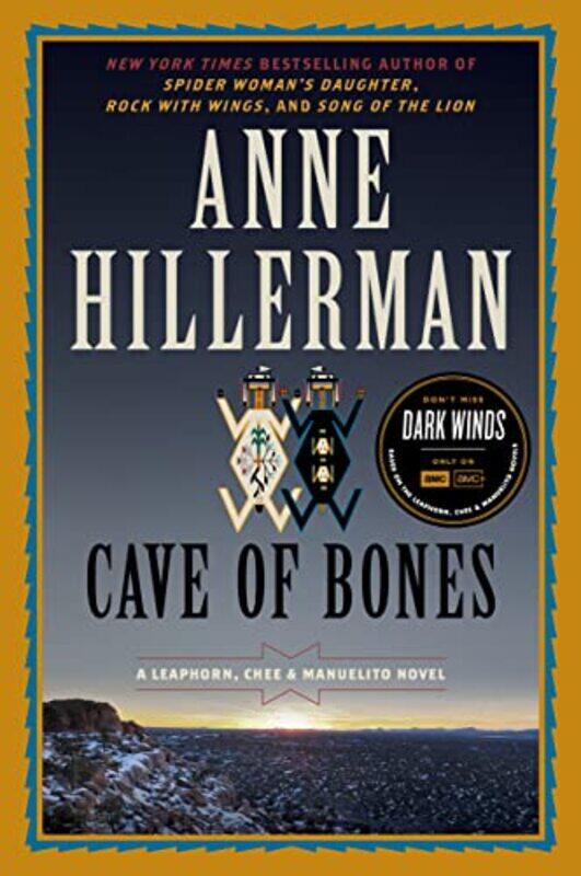 

Cave of Bones A Leaphorn Chee and Manuelito Novel by Anne Hillerman-Paperback