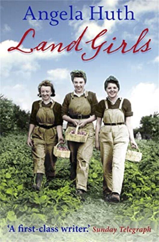 

Land Girls by Angela Huth-Paperback