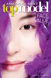 America's Next Top Model: Novel #1: Face Value, Paperback Book, By: Taryn Bell