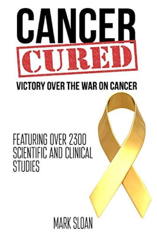 

Cancer Cured by Mark Sloan - Paperback