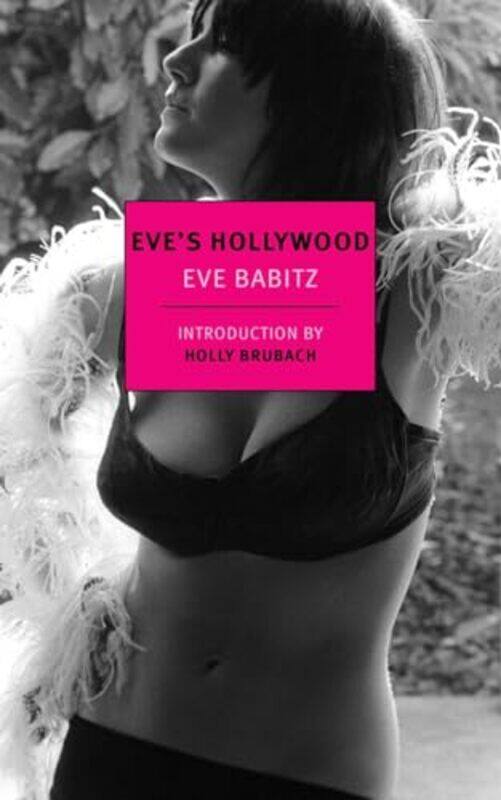 

Eves Hollywood by Eve Babitz-Paperback