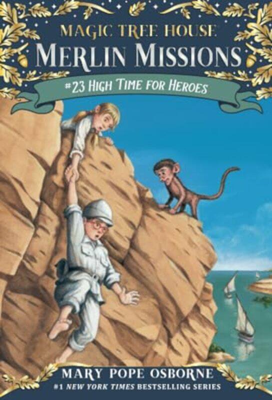 

High Time for Heroes by Mary Pope OsborneSal Murdocca-Paperback