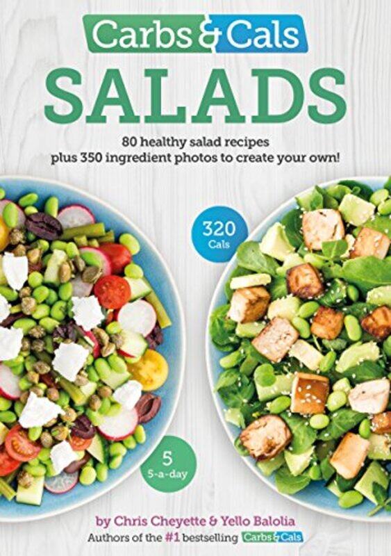 

Carbs and Cals Salads by Chris CheyetteYello Balolia-Paperback