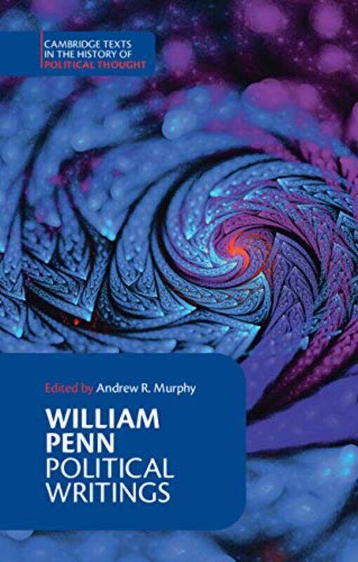 

William Penn Political Writings by Andrew R Virginia Commonwealth University Murphy-Paperback