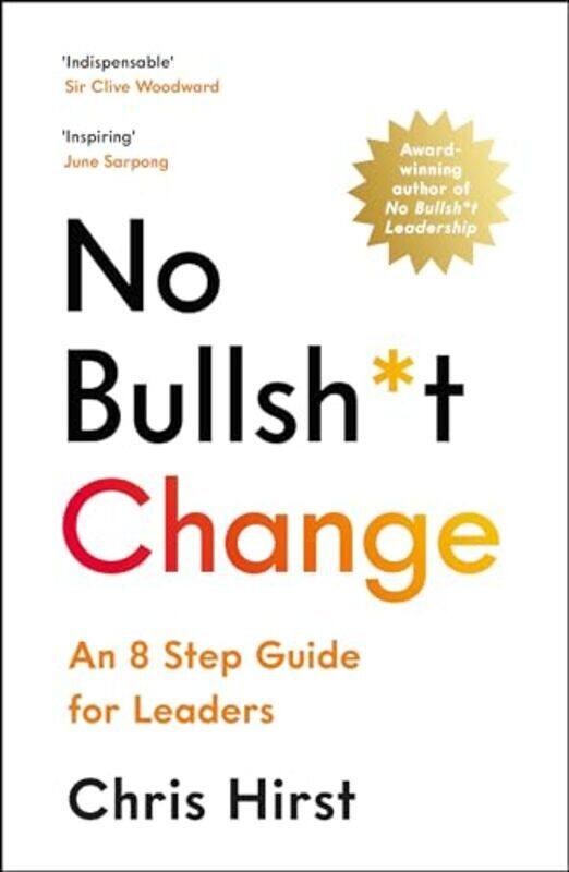 

No Bullsh*T Change By Chris Hirst - Paperback