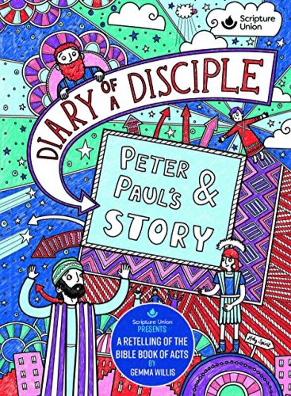 

Diary of a Disciple Peter and Pauls Story by Gemma WillisEmma Randall-Hardcover