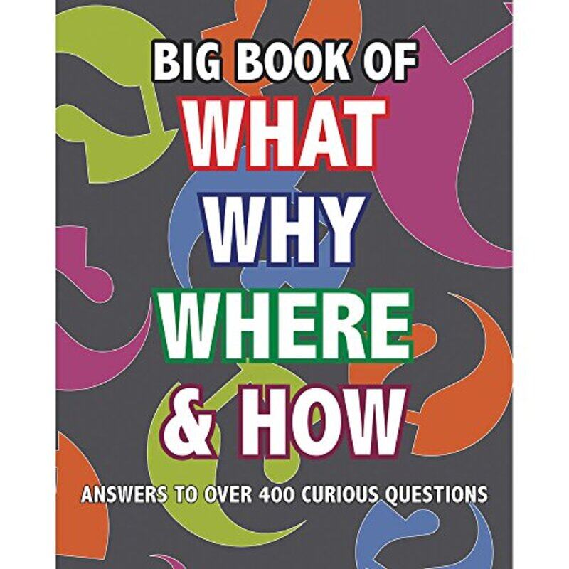 

Big Book Of What Why Where And How, Hardcover Book, By: SHREE BOOK CENTRE