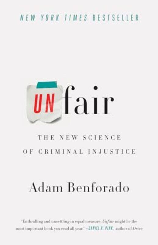 

Unfair The New Science Of Criminal Injus By Benforado Adam - Paperback