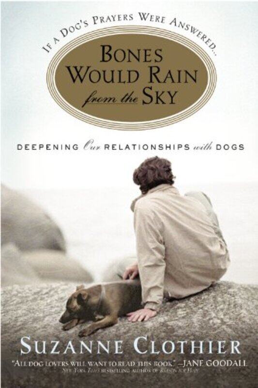 

Bones Would Rain From The Sky By Clothier Suzanne - Paperback