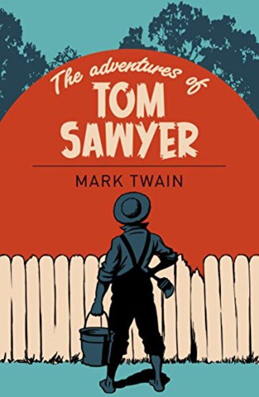 

The Adventures of Tom Sawyer by Mark Twain-Paperback