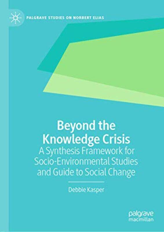 

Beyond the Knowledge Crisis by Debbie Kasper-Hardcover