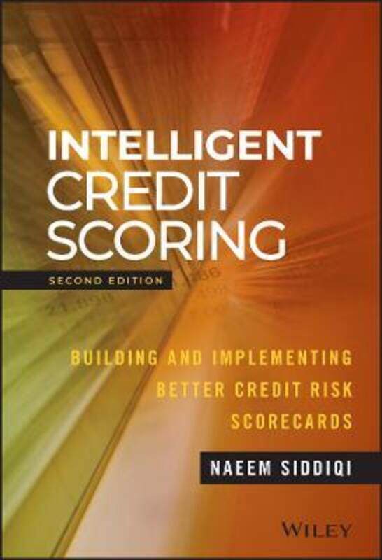 

Intelligent Credit Scoring.Hardcover,By :Naeem Siddiqi